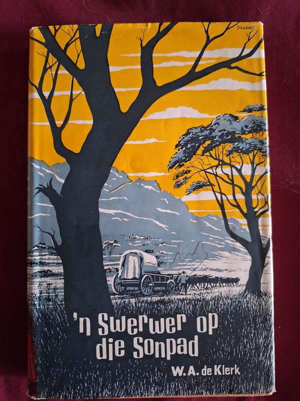 n Swerwer op die Sonpad - WA de Klerk -  1959 - Afrikaans Text
