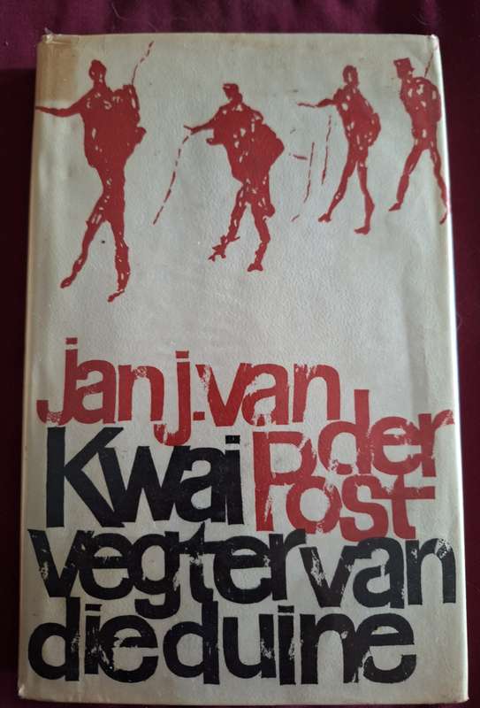 KWAI-Vegter van die Duine-Jan J van der Post -1966 1st edition. Afrikaans Text