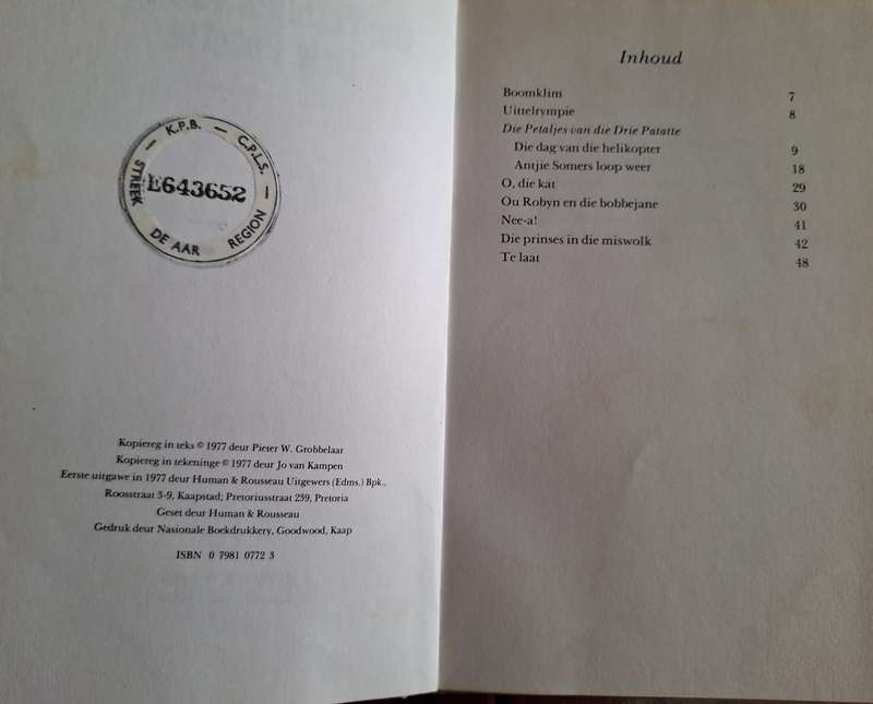 Die Petaljes van die Drie Patatte- Pieter W Grobbelaar-1977 1st edition. Afrikaans text