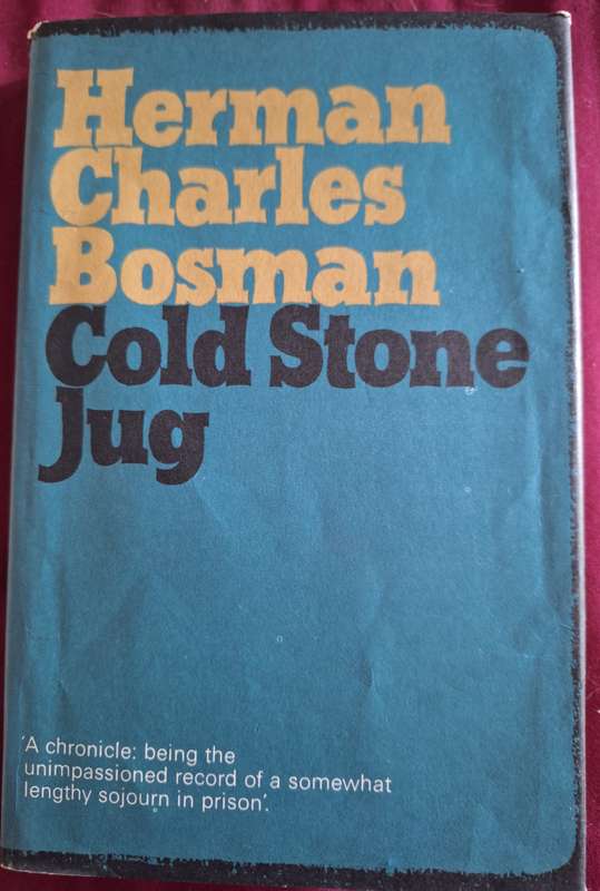 Cold Stone Jug Herman Charles Bosman 3rd printing 1975 rare year.