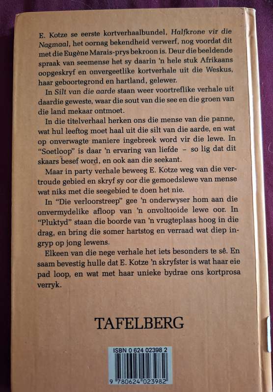 Silt van die aarde - E Kotze - 1986 1st edition - Afrikaans Text - Scarce. Short Stories.