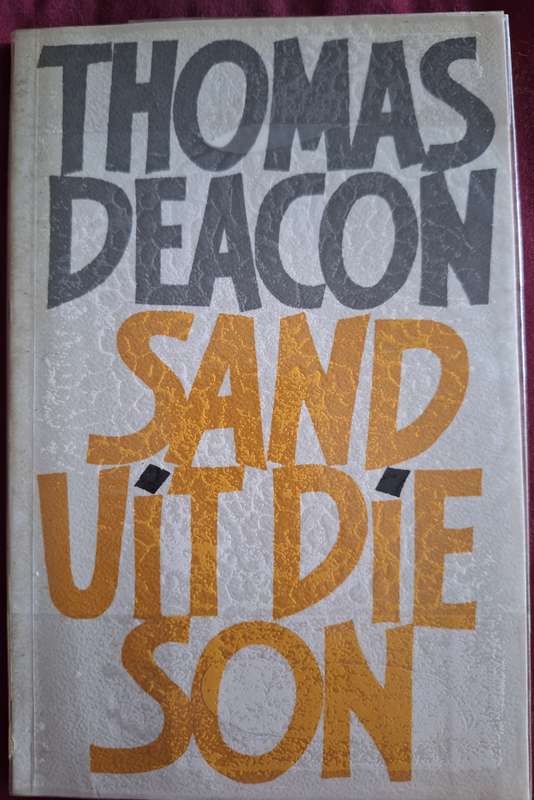 Sand uit die Son - Thomas Deacon - 1989 - 1st edition Afrikaans Text / Rare / Poetry