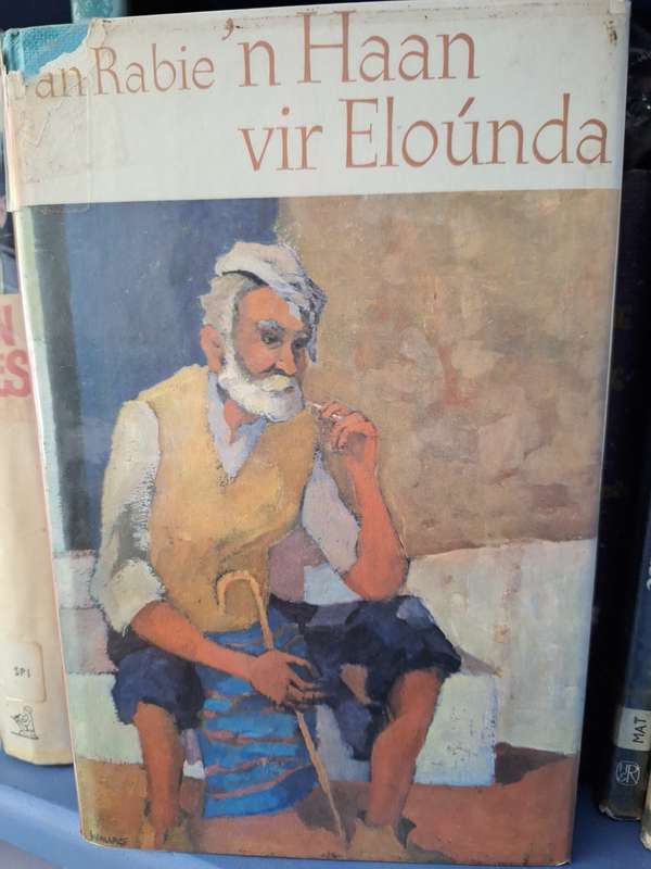 n Haan vir Elounda-Jan Rabie-1971(rare) 1st edition - Afrikaans Text.