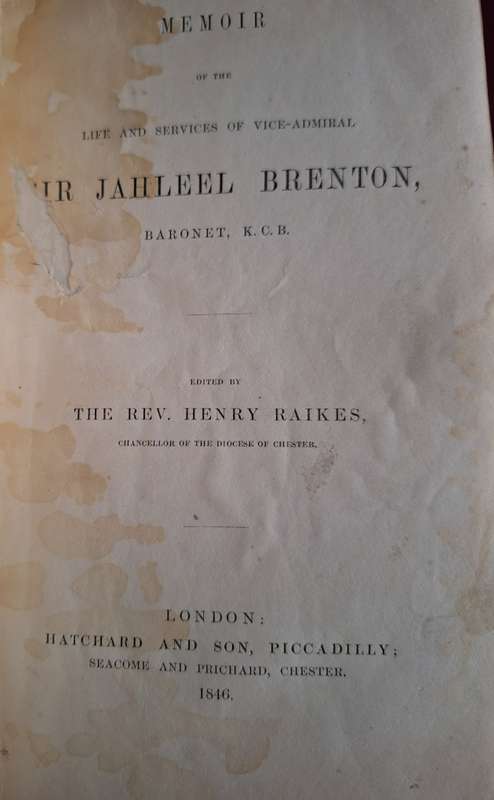 MEMOIR - Vice-Admiral Sir Jahleel Brentom -1846 First edition. Hatchard & Son.