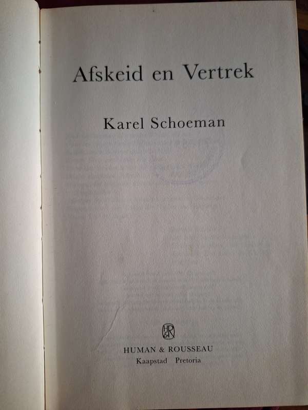 Askeid en Vertrek - Karel Schoeman- 1990 1st edition. Afrikaans Text