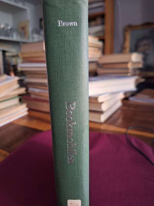 BOOKMOBILE - Brown Mobile Library History Preface by Gretchen Knief Schenk