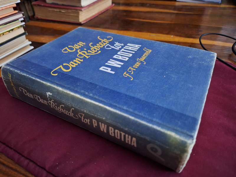 Van van Riebeeck tot PW BOTHA -FA van Jaarsveld-1982-Afrikaans text