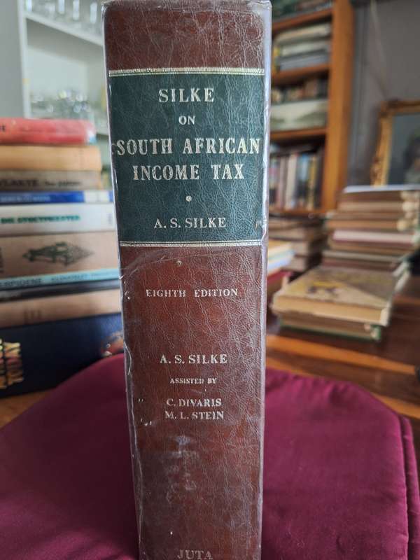 Silke on SOUTH AFRICAN INCOME TAX -AS Silke 8th edition 1975 English Text