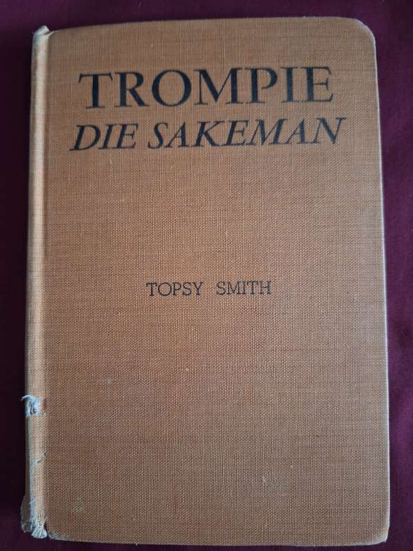 Trompie die Sakeman - Topsy Smith / Trompie-reeks no 16 Afrikaans text