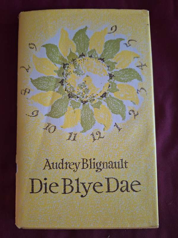 Die Blye Dae- Audrey Blignault- 1961 first edition very scarce. Afrikaans Text, Short Stories.