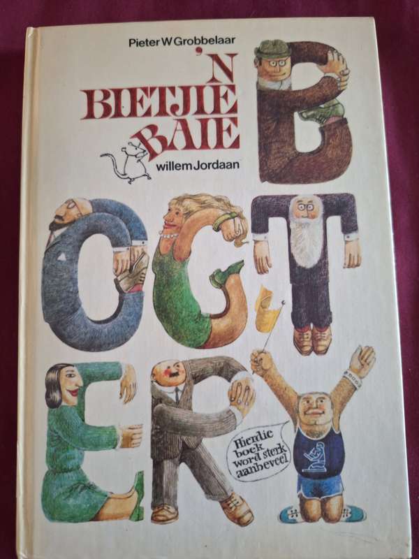 n Bietjie baie Bogtery-Pieter W Grobbelaar-1982 2nd print- Afrikaans text. Children's Book