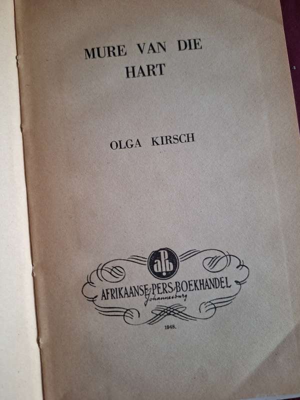 Mure van die Hart- 1948- 1st edition. OLGA KIRCH- Afrikaans text. Poetry / Very Scarce