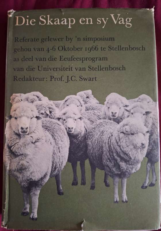 PROF JC SWART-Die Skaap en sy Vag-first edition 1966- Afrikaans text/Farming