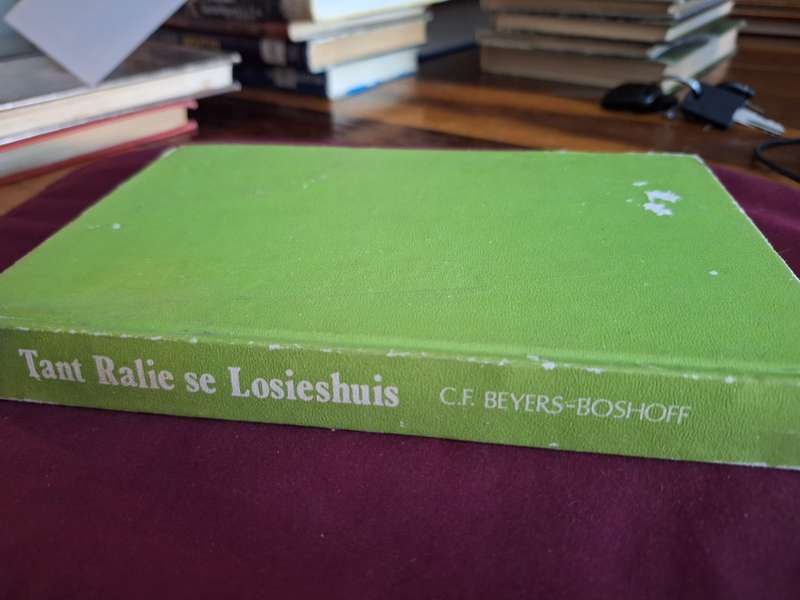 CF BEYERS-BOSHOFF- Tant Ralie se Losieshuis-first edition 1974/Afrikaans Text/Scarce