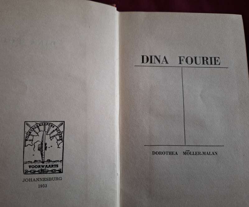 DOROTHEA MOLLER-MALAN-Dina Fourie- 1953 first edition- Afrikaans text