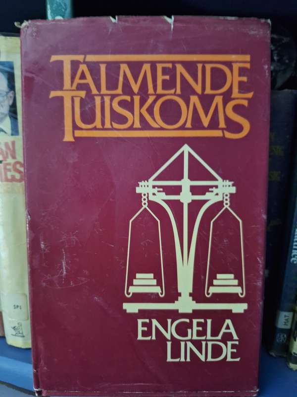 ENGELA LINDE-Talmende Tuiskoms-1985 first editions- Afrikaanse Text