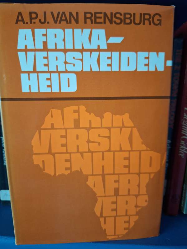 Afrika-Verskeidenheid - APJ van Rensburg - 1976 first edition- Afrikaans Text