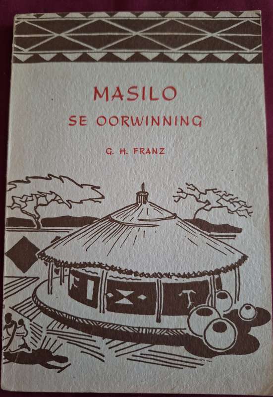 GH FRANZ-Masilo se oorwinning-1970-Afrikaans Text