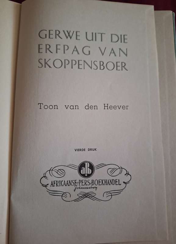 TOON VD HEEVER-Gerwe uit die erfpag van Skoppensboer-4th print-1947/Afrikaans text. Short Stories