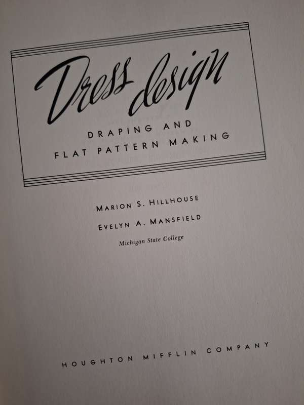 DRESS DESIGN Draping & Flat pattern making.1948. First edition. English text.