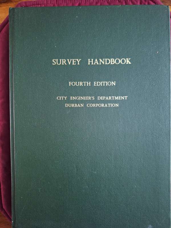 DURBAN SURVEY HANDBOOK 4TH EDITION City engineer's dept Durban corporation/1980