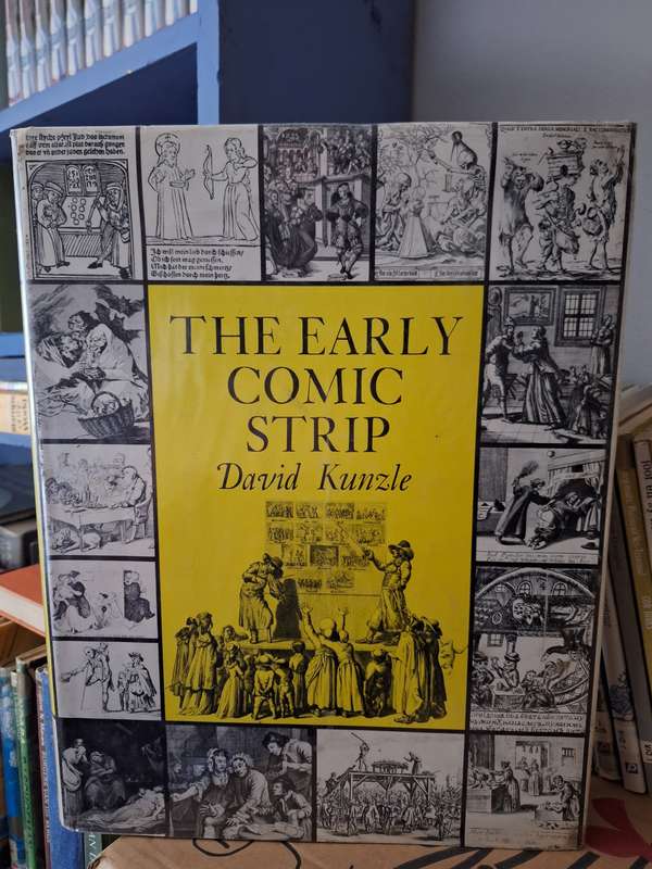 THE EARLY COMIC STRIP - David Kunzle 1973 first edition.