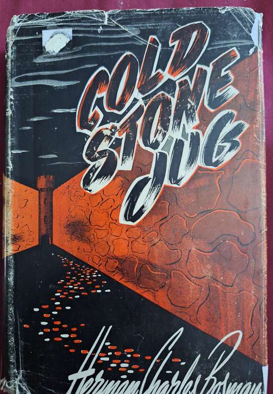 CHARLES HERMAN BOSMAN- 1ST EDITION. Cold Stone Jug -1949-Scarce- English Text.