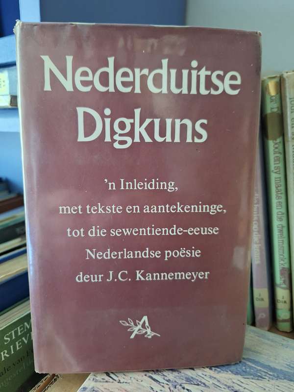 JC KANNEMEYER - Nederduitse Digkuns - 1973 eerste Uitgawe - Digkuns en Bespreking.