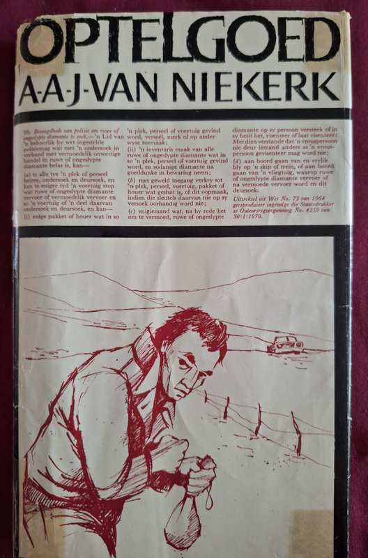 AAJ VAN NIEKERK- Optelgoed. 1970. 1st edition. Afrikaans. Smuggling