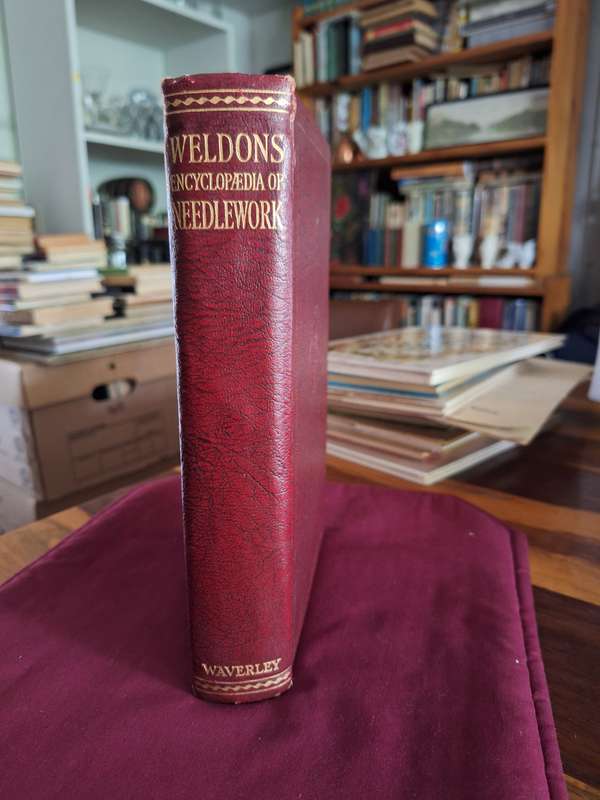 WELSONS ENCYCLOPAEDIA OF NEEDLEWORK-NOT DATED. Printed by Waverley. Couture