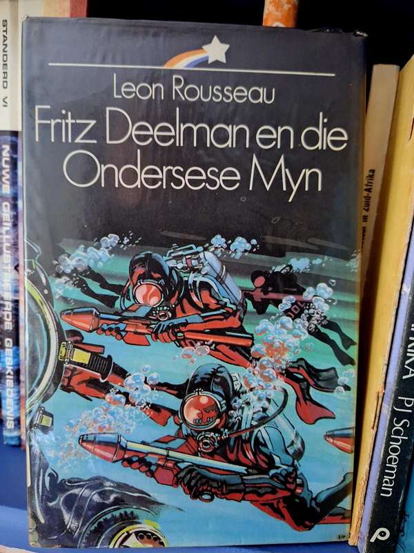 LEON ROUSSEAU-Fritz deelman en die Ondersese Myn-1978- skaars-Avontuur