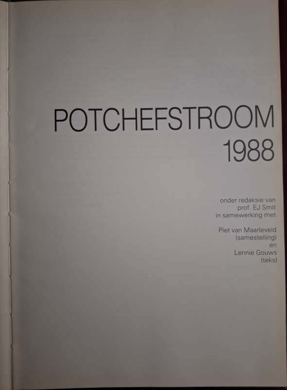 POTCHEFSTROOM 1988 - Prof EJ Smit-first edition 1988/9 - Foto-Album