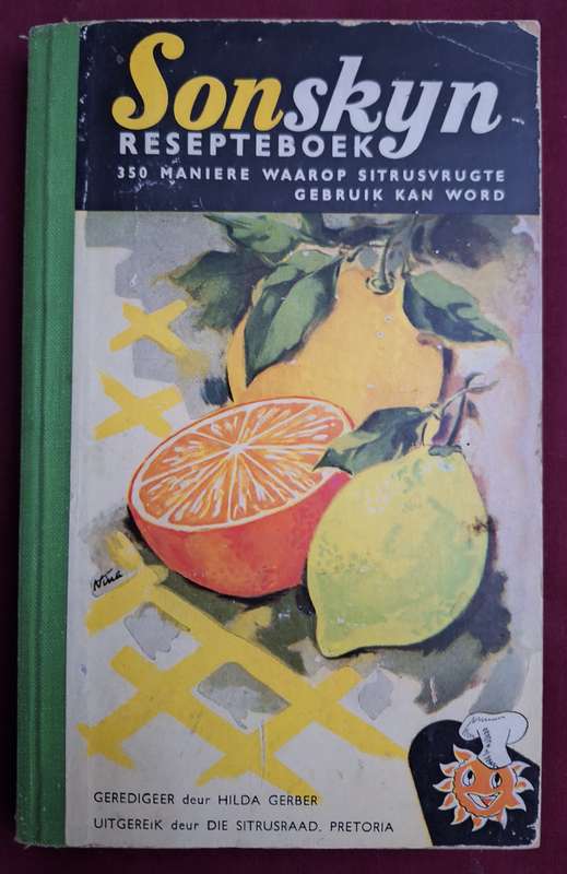 SONSKYN RESEPTEBOEK 350 maniere waarop sitrusvrugte gebruik kan word -Helda Gerber