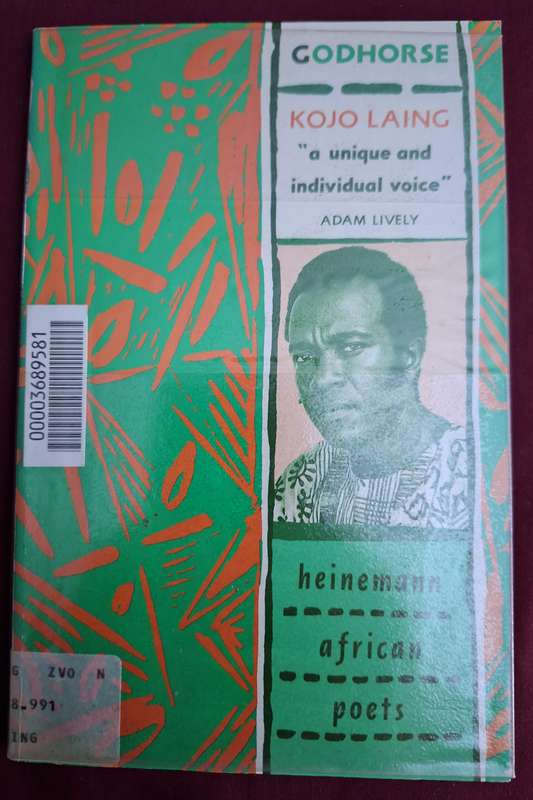 Godhorse Kojo Laing "a unique and individual voice" - Heinemann african poets