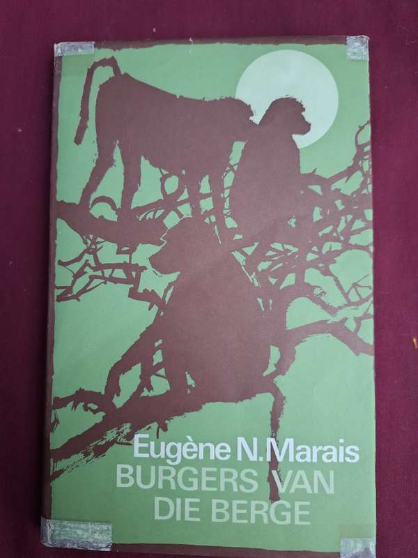 EUGENE MARAIS -Burgers van die Berge-tweede druk eerste uitgawe 1971.