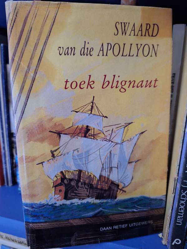TOEK BLIGNAUT - SWAARD van die APOLLYON - 1983 - eerste uitgawe.