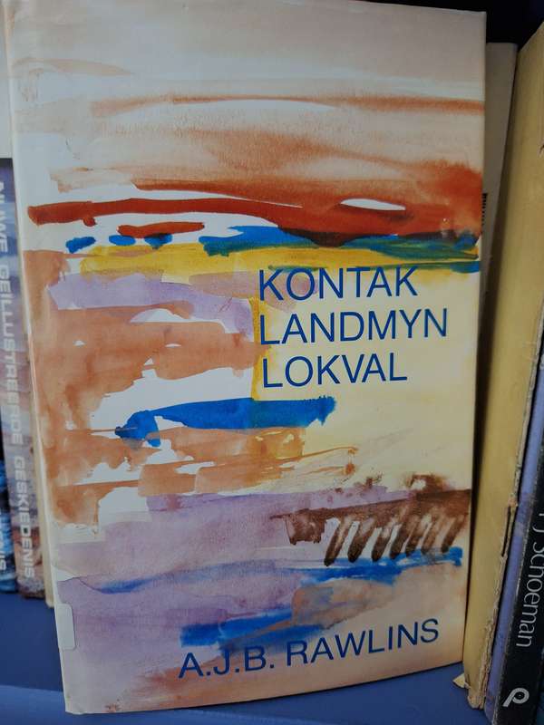 AJB RAWLINS- Kontak landmyn Lokval - 1989 eerste uitgawe. Bosoorlog.