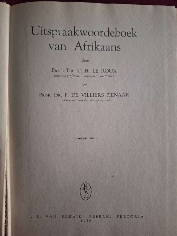 SKAARS EERSTE UITGAWE 1950 - Uitspraakwoordeboek van Afrikaans deur Prof TH Le Roux