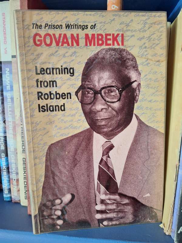 THE PRISON WRITINGS OF GOVAN MBEKI- learning from Robben Island-1991