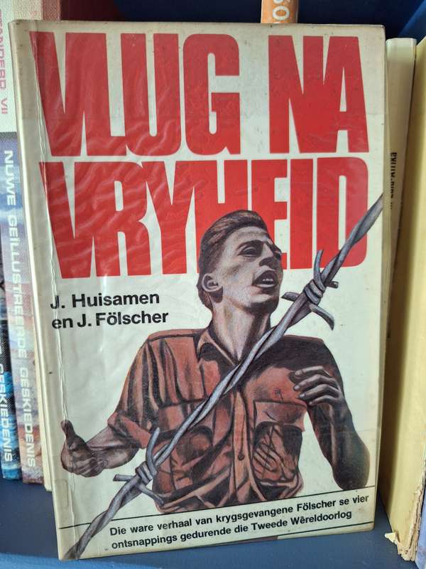 VLUG NA VRYHEID/J Huisamen en J Folscher- Raar.