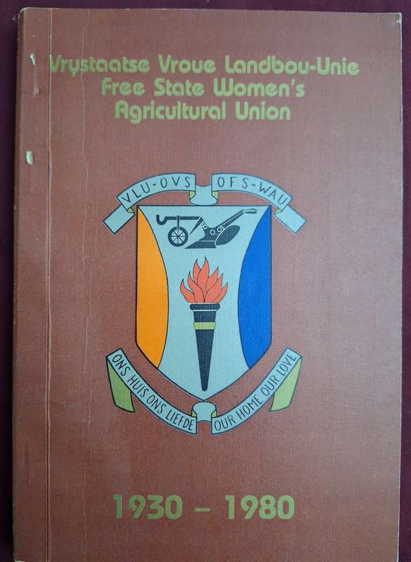 Vrystaatse Vroue-Landbou-Unie free Stae Women's Agricultural Union 1930-1980 album Golden Jubilee