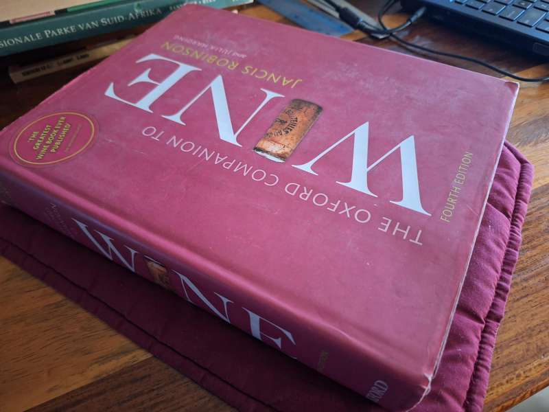 The Oxford Companion to WINE Jancis Robinson and Julia Harding 4th edition - 2015