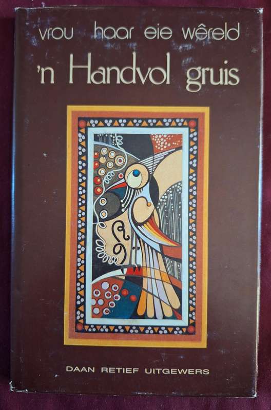 Vrou haar eie wereld - n Handvol Gruis - Annette Pieterse - 1980 -Afrikaans