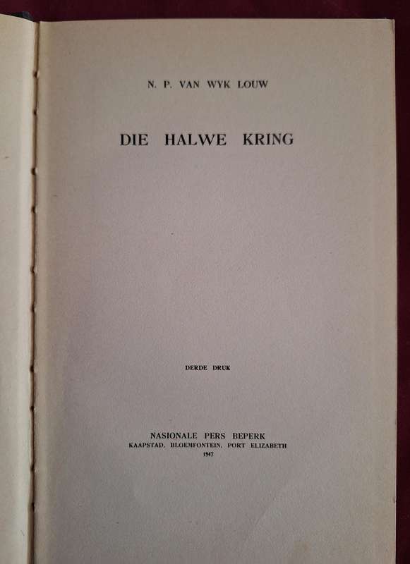 NP van Wyk Louw - DIE HALWE KRING - 3rd print 1947 - Afrikaans text