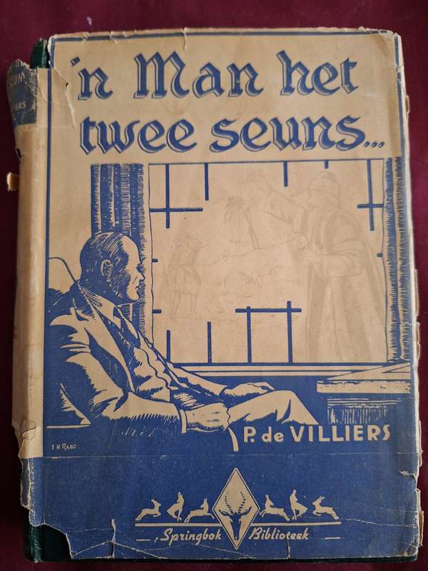 n Man het twee seuns....P de Villiers / 1943 - Very rare - Springbok Biblioteek. Unie Boekhandel