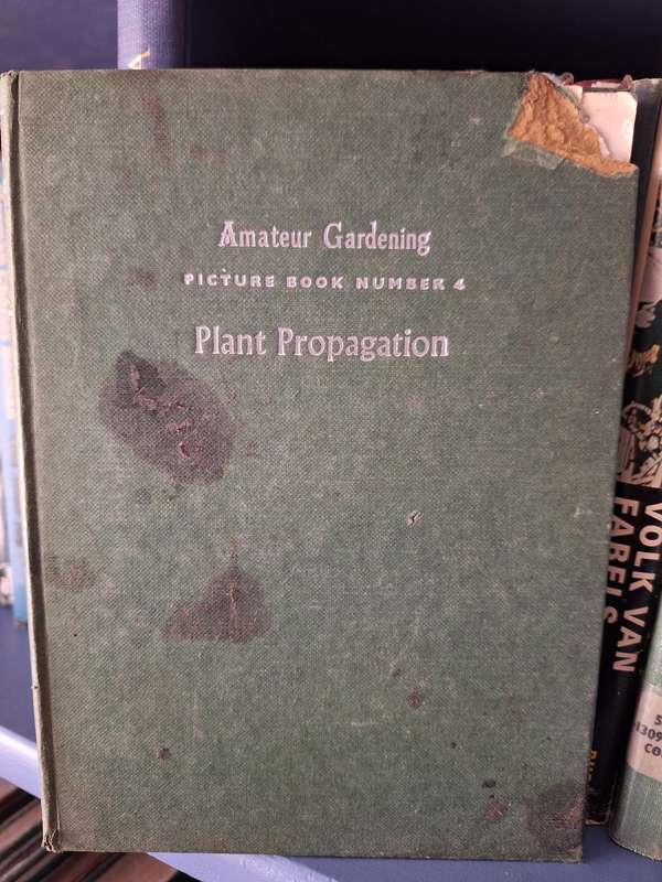 Amateur Gardening ( picture book number 4 ) Plant Propagation - 1961 / Rare