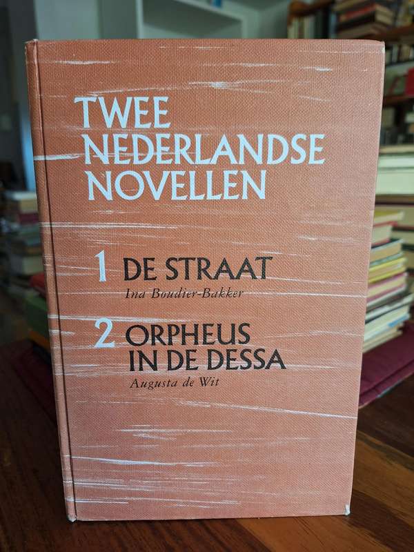 TWEE NEDERLANDSE NOVELLEN - 1983 reprint/Dutch - Ina Boudier-Bakkes/Augusta de Wit
