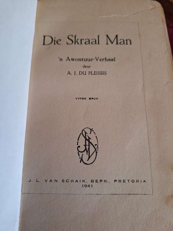 DIE SKRAAL MAN - n Avontuur-Verhaal deur AJ du Plessis 1941 Rare