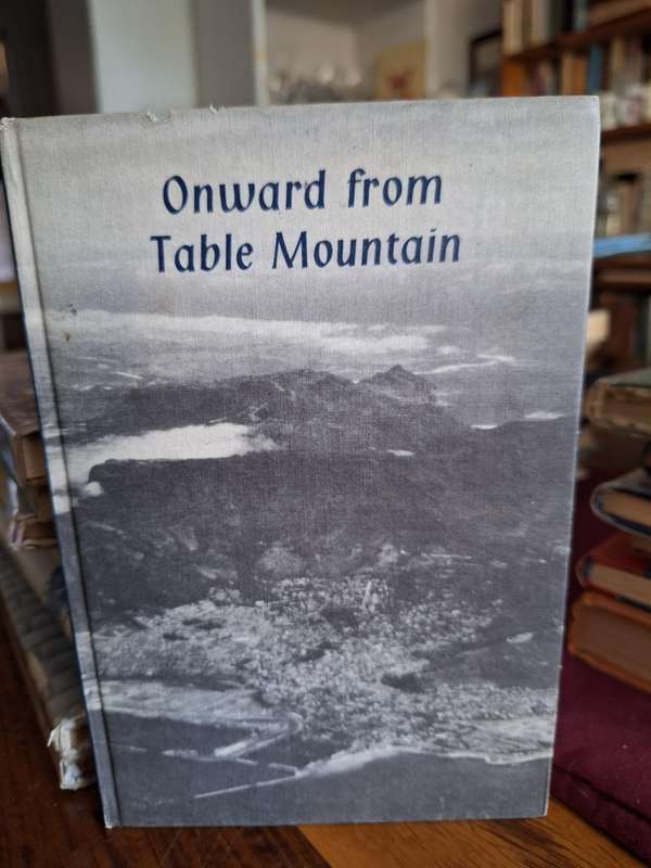 Onward from Table Mountain an Anthology of South African Prose Selected by W Waldman 1965 1st editio
