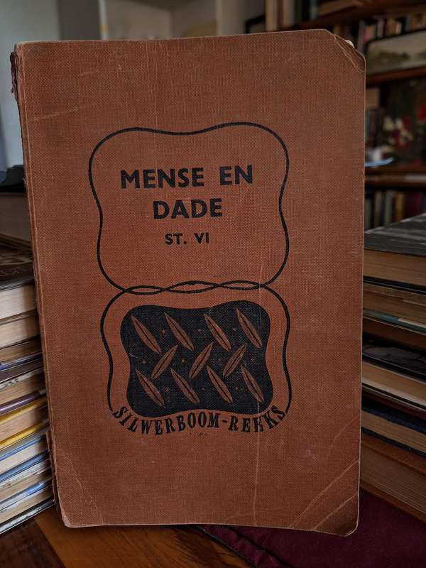MENSE EN DADE ST. VI - 1953 Reprint - silwerboom-reeks / Nasionale Boekhandel